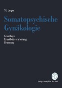 Cover-Bild zum Titel 'Somatopsychische Gynäkologie' von 'Martin Langer'