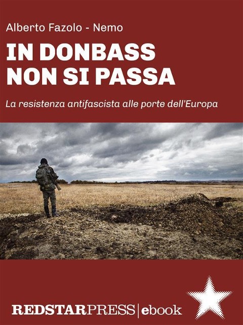 In Donbass non si passa - Alberto Fazolo