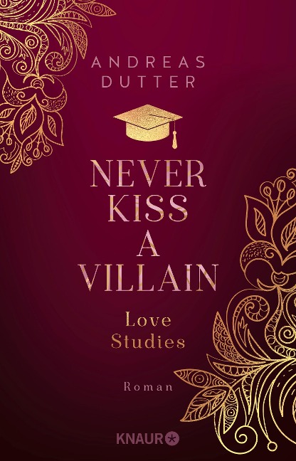 Love Studies: Never Kiss a Villain - Andreas Dutter