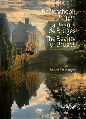 The Beauty of Bruges - Selina de Maeyer