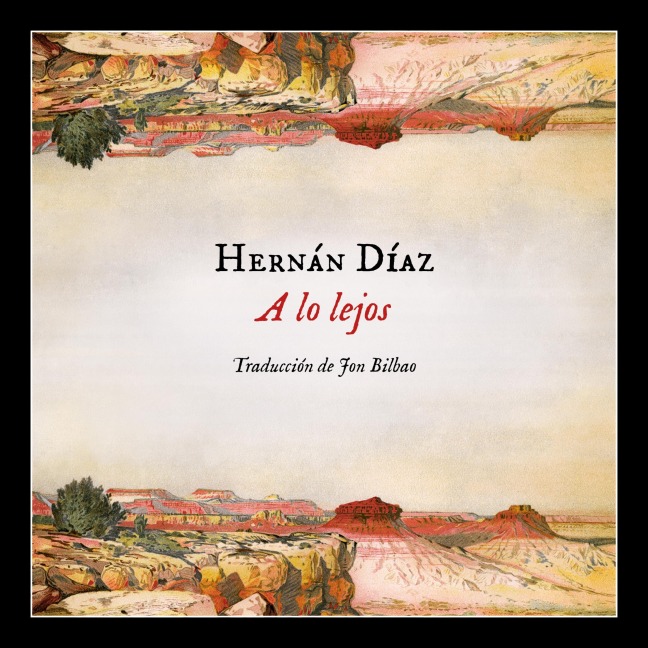 A lo lejos - Hernan Diaz