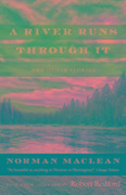 Cover-Bild zum Titel 'A River Runs Through It and Other Stories' von 'Norman Maclean'