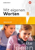Cover-Bild zum Titel 'Mit eigenen Worten 8. Arbeitsheft. Sprachbuch für bayerische Mittelschulen' von ''