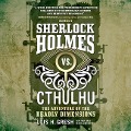 Cover-Bild zum Titel 'Sherlock Holmes vs. Cthulhu: The Adventure of the Deadly Dimensions Lib/E' von 'Lois H. Gresh'