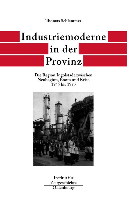 Industriemoderne in der Provinz - Thomas Schlemmer