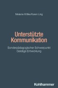 Cover-Bild zum Titel 'Unterstützte Kommunikation' von 'Melanie Willke, Karen Ling'