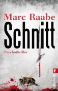 Cover-Bild zum Titel 'Schnitt' von 'Marc Raabe'