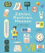 Cover-Bild zum Titel 'Zählen, Rechnen, Messen' von 'Isabel Thomas, Maria-Elisabeth Niebius, Raphael Honigstein, Robert Klanten'