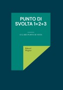 Cover-Bild zum Titel 'Punto di svolta 1+2+3' von 'Eduard Wagner'