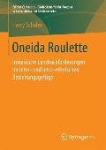 Oneida Roulette - Harry Schüler