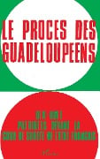 Cover-Bild zum Titel 'Le procès des Guadeloupéens' von ''