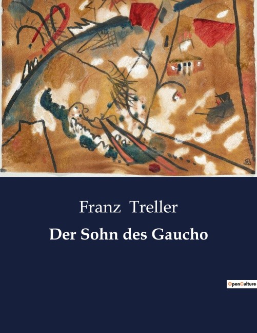 Der Sohn des Gaucho - Franz Treller