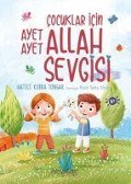 Cover-Bild zum Titel 'Cocuklar Icin Ayet Ayet Allah Sevgisi' von 'Hatice Kübra Tongar'