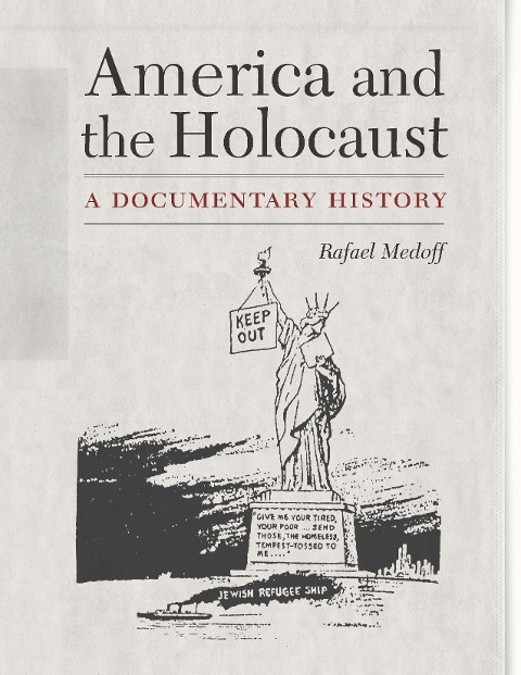 America and the Holocaust - Rafael Medoff