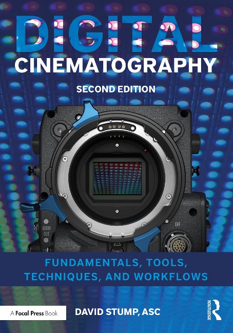 Digital Cinematography - David Stump Asc