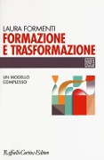 Cover-Bild zum Titel 'Formazione e trasformazione. Un modello complesso' von 'Laura Formenti'