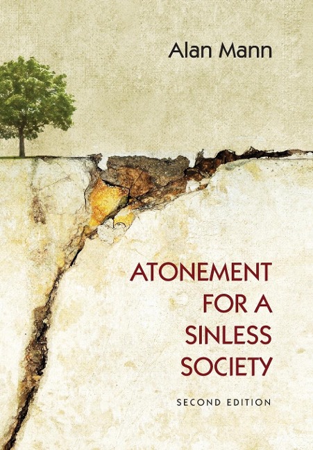 Atonement for a Sinless Society - Alan Mann