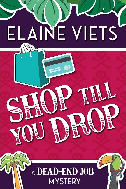 Shop Till You Drop - Elaine Viets
