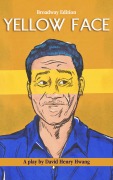 Cover-Bild zum Titel 'Yellow Face' von 'David Henry Hwang'