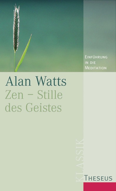Zen - Stille des Geistes - Alan Watts