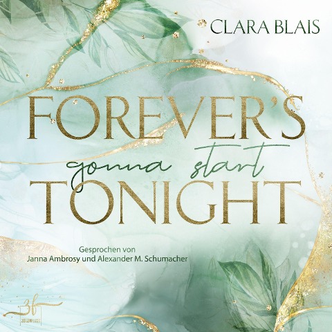 Forever's Gonna Start Tonight - Clara Blais