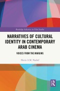 Cover-Bild zum Titel 'Narratives of Cultural Identity in Contemporary Arab Cinema' von 'Hania A. M. Nashef'