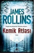 Cover-Bild zum Titel 'Kemik Atlasi' von 'James Rollins'