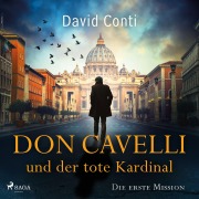 Cover-Bild zum Titel 'Don Cavelli und der tote Kardinal: Die erste Mission' von 'David Conti'