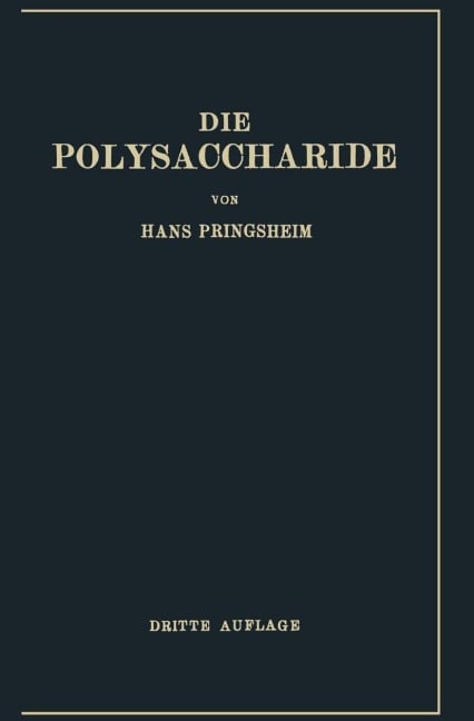 Die Polysaccharide - Hans Pringsheim