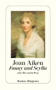 Fanny und Scylla - Joan Aiken