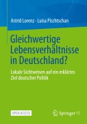 Cover-Bild zum Titel 'Gleichwertige Lebensverhältnisse in Deutschland?' von 'Luisa Pischtschan, Astrid Lorenz'