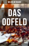 Cover-Bild zum Titel 'Das Odfeld: Historischer Roman' von 'Wilhelm Raabe'