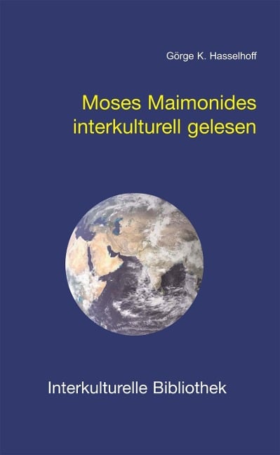 Moses Maimonides interkulturell gelesen - Görge K. Hasselhoff