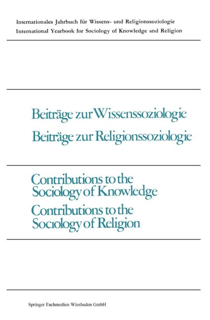 Beiträge zur Wissenssoziologie, Beiträge zur Religionssoziologie / Contributions to the Sociology of Knowledge, Contributions to the Sociology of Religion - Vojin Mili¿