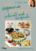 Cover-Bild zum Titel 'Das vegane Backbuch - schnell und einfach' von 'Ann-Kathrin Lemke'