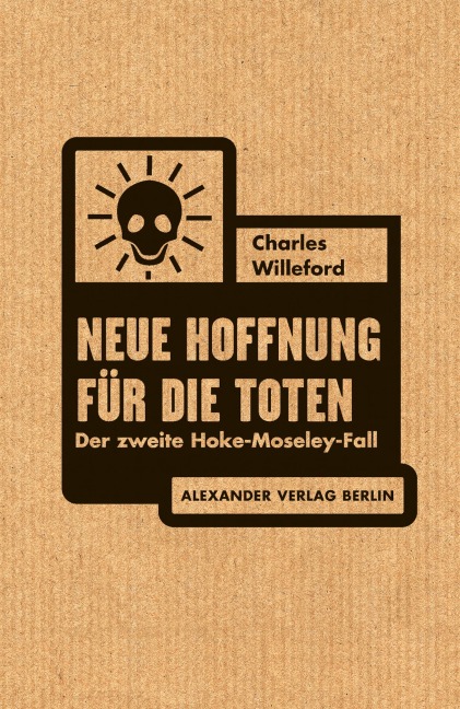 Neue Hoffnung für die Toten - Charles Willeford