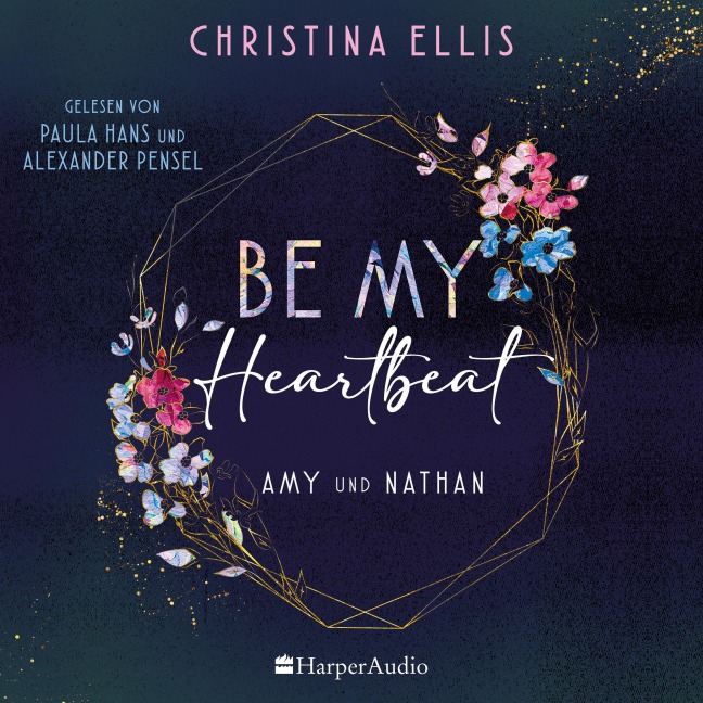 Be my Heartbeat (ungekürzt) - Christina Ellis