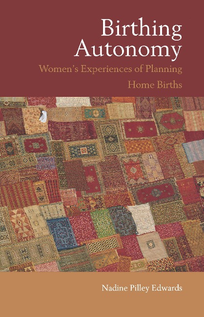 Birthing Autonomy - Nadine Edwards