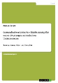 Cover-Bild zum Titel 'Gesundheitsorientiertes Krafttraining für einen 38-jährigen männlichen Trainierenden' von 'Markus Schütz'