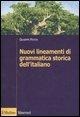 Cover-Bild zum Titel 'Nuovi lineamenti di grammatica storica dell'italiano' von 'Giuseppe Patota'
