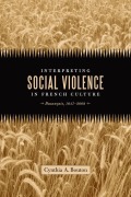 Cover-Bild zum Titel 'Interpreting Social Violence in French Culture' von 'Cynthia A Bouton'