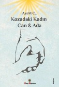 Cover-Bild zum Titel 'Kozadaki Kadin Can ve Ada' von 'Azem C.'