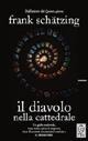 Cover-Bild zum Titel 'Il diavolo nella cattedrale' von 'Frank Schätzing'