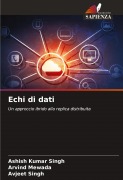 Cover-Bild zum Titel 'Echi di dati' von 'Ashish Kumar Singh, Arvind Mewada, Avjeet Singh'