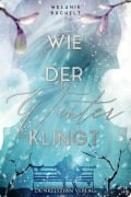 Cover-Bild zum Titel 'Wie der Winter klingt' von 'Melanie Buchelt'