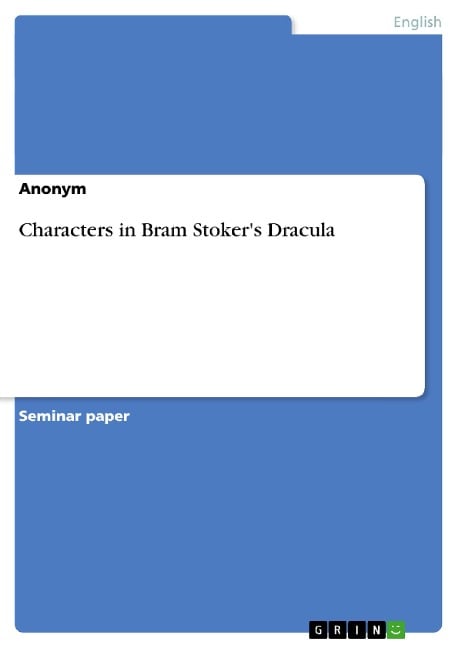 Characters in Bram Stoker's Dracula - Anonym