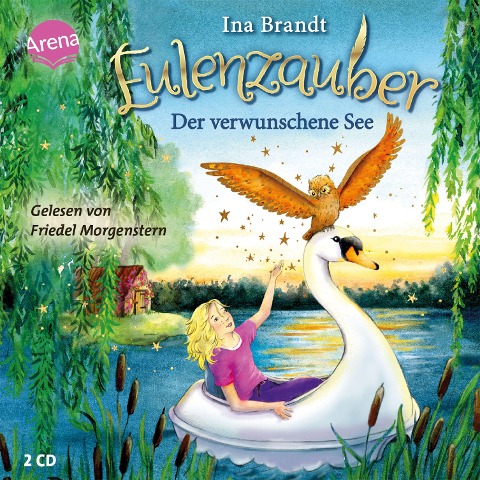Eulenzauber (15). Der verwunschene See - Ina Brandt