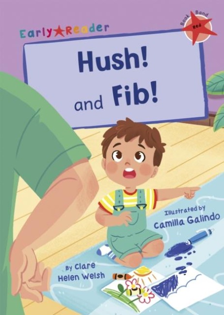 Hush! and Fib! - Clare Helen Welsh