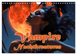 Cover-Bild zum Titel 'Vampire Nachtkreaturen (Wandkalender 2026 DIN A4 quer), CALVENDO Monatskalender' von 'Liselotte Brunner-Klaus'