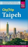 Cover-Bild zum Titel 'Reise Know-How CityTrip Taipeh' von 'Jürgen Schönfeld, Markus Bingel'